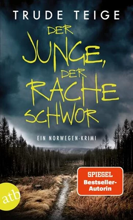 Abbildung von Teige | Der Junge, der Rache schwor | 1. Auflage | 2025 | beck-shop.de