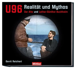 Abbildung von Reichert | U 96 Realität und Mythos | 4. Auflage | 2024 | beck-shop.de