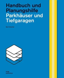Abbildung von Irmscher | Parkhäuser und Tiefgaragen | 2. Auflage | 2024 | beck-shop.de