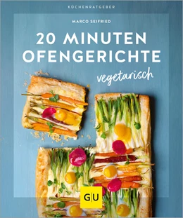 Abbildung von Seifried | 20 Minuten Ofengerichte vegetarisch | 1. Auflage | 2024 | beck-shop.de