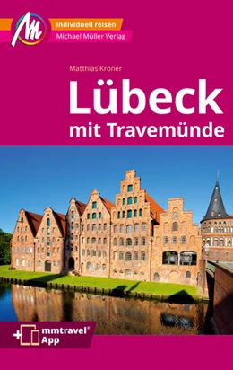 Abbildung von Kröner | Lübeck MM-City inkl. Travemünde Reiseführer Michael Müller Verlag | 6. Auflage | 2024 | beck-shop.de
