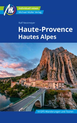 Abbildung von Nestmeyer | MICHAEL MÜLLER REISEFÜHRER Haute-Provence | 8. Auflage | 2024 | beck-shop.de