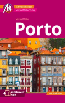 Abbildung von Müller | Porto MM-City Reiseführer Michael Müller Verlag | 3. Auflage | 2024 | beck-shop.de