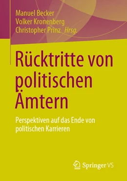 Abbildung von Becker / Kronenberg | Rücktritte von politischen Ämtern | 1. Auflage | 2024 | beck-shop.de