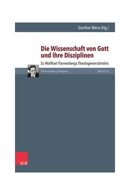 Abbildung von Wenz | Die Wissenschaft von Gott und ihre Disziplinen | 1. Auflage | 2024 | beck-shop.de