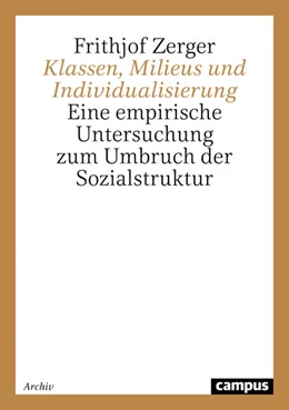 Abbildung von Zerger | Klassen, Milieus und Individualisierung | 2. Auflage | 2024 | 811 | beck-shop.de