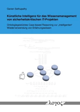 Abbildung von Sethupathy | Künstliche Intelligenz für das Wissensmanagement von sicherheitskritischen IT-Projekten | 1. Auflage | 2024 | beck-shop.de
