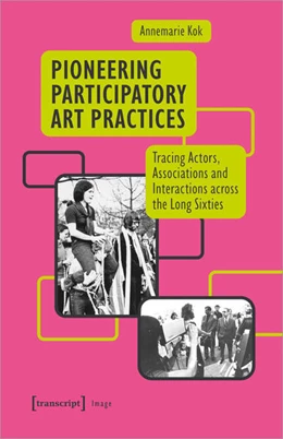 Abbildung von Kok | Pioneering Participatory Art Practices | 1. Auflage | 2024 | beck-shop.de