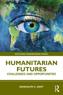 Abbildung von Kent | Humanitarian Futures | 1. Auflage | 2024 | beck-shop.de