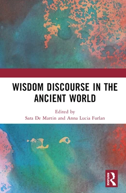 Abbildung von Furlan / de Martin | Wisdom Discourse in the Ancient World | 1. Auflage | 2024 | beck-shop.de