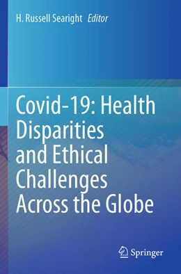Abbildung von Searight | Covid-19: Health Disparities and Ethical Challenges Across the Globe | 1. Auflage | 2024 | beck-shop.de