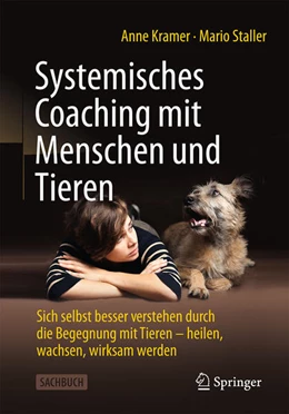 Abbildung von Kramer / Staller | Systemisches Coaching mit Menschen und Tieren | 1. Auflage | 2024 | beck-shop.de