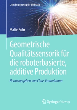 Abbildung von Buhr | Geometrische Qualitätssensorik für die roboterbasierte, additive Produktion | 1. Auflage | 2024 | beck-shop.de
