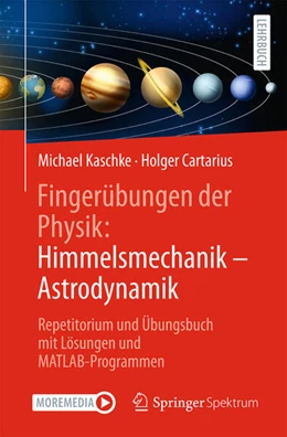 Abbildung von Kaschke / Cartarius | Fingerübungen der Physik: Himmelsmechanik - Astrodynamik | 1. Auflage | 2024 | beck-shop.de