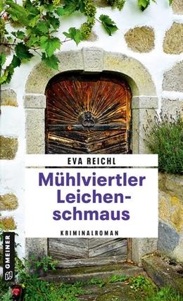 Abbildung von Reichl | Mühlviertler Leichenschmaus | 1. Auflage | 2024 | beck-shop.de