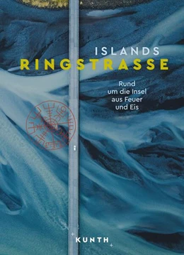 Abbildung von KUNTH Bildband Islands Ringstraße | 1. Auflage | 2024 | beck-shop.de