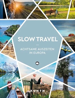 Abbildung von KUNTH Slow Travel | 1. Auflage | 2024 | beck-shop.de