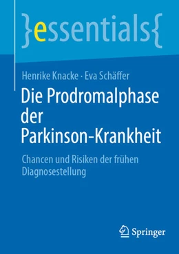 Abbildung von Knacke / Schäffer | Die Prodromalphase der Parkinson-Krankheit | 1. Auflage | 2024 | beck-shop.de