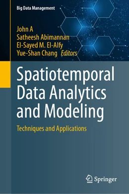 Abbildung von A / Abimannan | Spatiotemporal Data Analytics and Modeling | 1. Auflage | 2024 | beck-shop.de