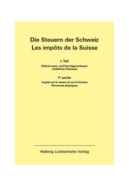 Abbildung von Helbing Lichtenhahn Verlag | Die Steuern der Schweiz: Teil I EL 165 | 1. Auflage | 2024 | 165 | beck-shop.de