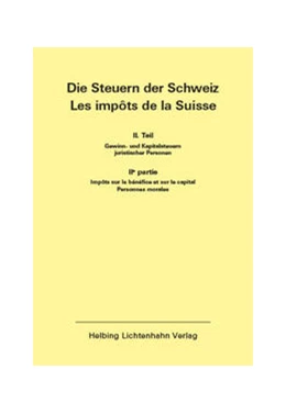 Abbildung von Helbing Lichtenhahn Verlag | Die Steuern der Schweiz: Teil II EL 156 | 1. Auflage | 2024 | 156 | beck-shop.de