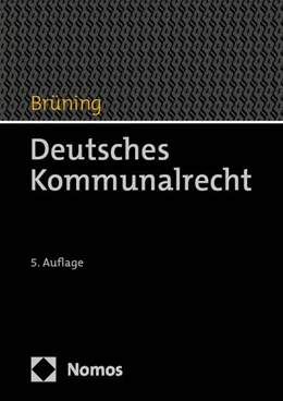 Abbildung von Brüning | Deutsches Kommunalrecht | 5. Auflage | 2024 | beck-shop.de
