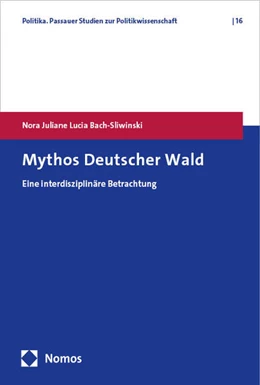 Abbildung von Bach-Sliwinski | Mythos Deutscher Wald | 1. Auflage | 2024 | 16 | beck-shop.de