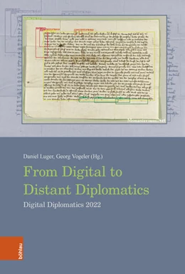 Abbildung von Luger / Vogeler | From Digital to Distant Diplomatics | 1. Auflage | 2024 | beck-shop.de
