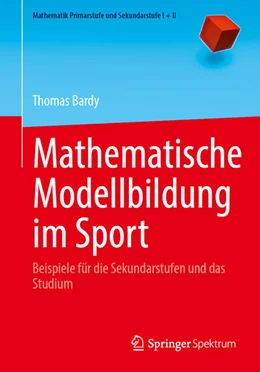 Abbildung von Bardy | Mathematische Modellbildung im Sport | 1. Auflage | 2024 | beck-shop.de