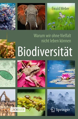 Abbildung von Weber | Biodiversität - Warum wir ohne Vielfalt nicht leben können | 2. Auflage | 2024 | beck-shop.de