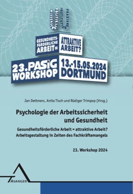 Abbildung von Dettmers / Tisch | Psychologie der Arbeitssicherheit und Gesundheit | 1. Auflage | 2024 | beck-shop.de