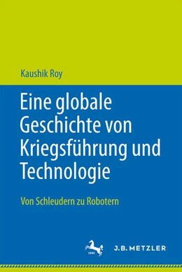 Abbildung von Roy | Eine globale Geschichte von Kriegsführung und Technologie | 1. Auflage | 2024 | beck-shop.de