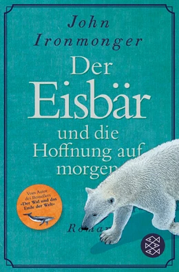 Abbildung von Ironmonger | Der Eisbär und die Hoffnung auf morgen | 1. Auflage | 2024 | beck-shop.de