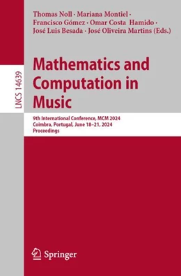 Abbildung von Noll / Montiel | Mathematics and Computation in Music | 1. Auflage | 2024 | 14639 | beck-shop.de