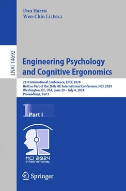 Abbildung von Harris / Li | Engineering Psychology and Cognitive Ergonomics | 1. Auflage | 2024 | 14692 | beck-shop.de