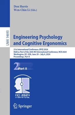 Abbildung von Harris / Li | Engineering Psychology and Cognitive Ergonomics | 1. Auflage | 2024 | 14693 | beck-shop.de