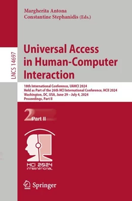Abbildung von Antona / Stephanidis | Universal Access in Human-Computer Interaction | 1. Auflage | 2024 | 14697 | beck-shop.de
