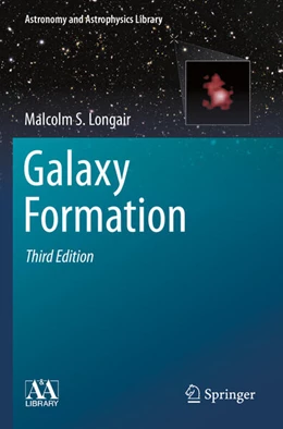 Abbildung von Longair | Galaxy Formation | 3. Auflage | 2024 | beck-shop.de