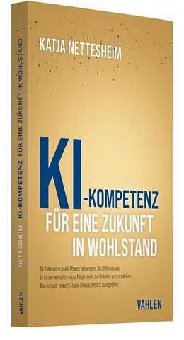 Abbildung von Nettesheim | KI-Kompetenz: Für eine Zukunft in Wohlstand | 1. Auflage | 2025 | beck-shop.de