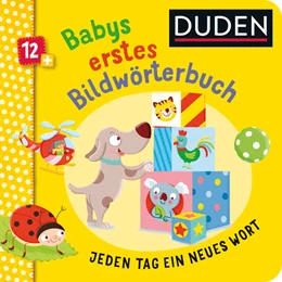 Abbildung von Felgentreff | Duden 12+: Babys erstes Bildwörterbuch | 1. Auflage | 2024 | beck-shop.de