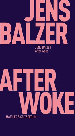 Abbildung von Balzer | After Woke | 1. Auflage | 2024 | beck-shop.de
