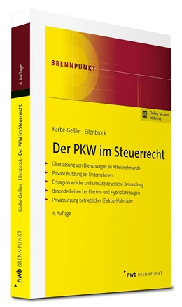 Abbildung von Karbe-Geßler / Eilenbrock | Der PKW im Steuerrecht | 4. Auflage | 2024 | beck-shop.de
