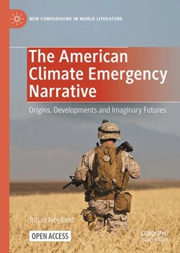 Abbildung von Höglund | The American Climate Emergency Narrative | 1. Auflage | 2024 | beck-shop.de