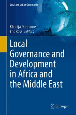 Abbildung von Darmame / Ross | Local Governance and Development in Africa and the Middle East | 1. Auflage | 2024 | beck-shop.de