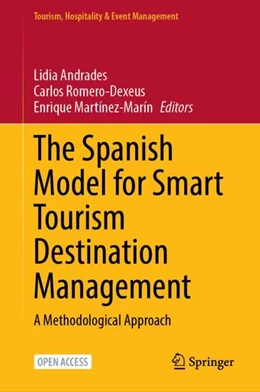 Abbildung von Andrades / Romero-Dexeus | The Spanish Model for Smart Tourism Destination Management | 1. Auflage | 2024 | beck-shop.de