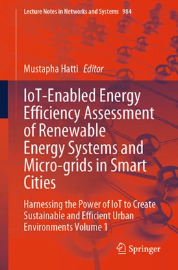 Abbildung von Hatti | IoT-Enabled Energy Efficiency Assessment of Renewable Energy Systems and Micro-grids in Smart Cities | 1. Auflage | 2024 | 984 | beck-shop.de