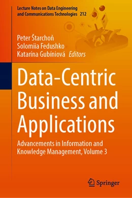 Abbildung von Štarchon / Fedushko | Data-Centric Business and Applications | 1. Auflage | 2024 | 212 | beck-shop.de
