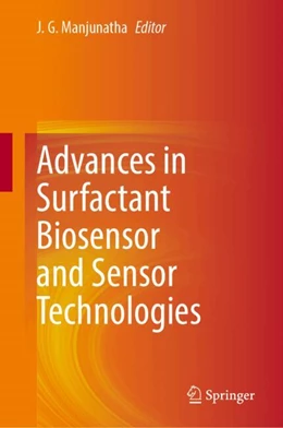 Abbildung von Manjunatha | Advances in Surfactant Biosensor and Sensor Technologies | 1. Auflage | 2024 | beck-shop.de