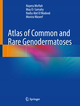 Abbildung von Moftah / El-Samahy | Atlas of Common and Rare Genodermatoses | 1. Auflage | 2024 | beck-shop.de