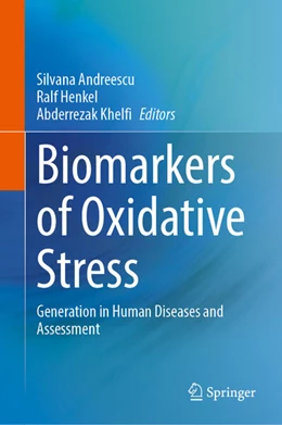 Abbildung von Andreescu / Henkel | Biomarkers of Oxidative Stress | 1. Auflage | 2024 | beck-shop.de